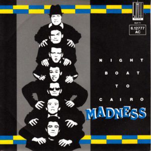 NuttySounds.com - Madness – Night Boat To Cairo – (7″) – (Germany)