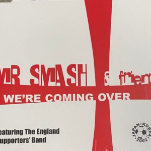 NuttySounds.com - Mr. Smash & Friends Featuring England Supporters Band – We’re Coming Over – (CD, Single) – (UK)