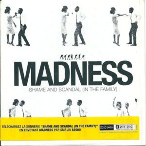 NuttySounds.com - Madness – Shame & Scandal (In The Family) – (CD, Single, Car) – (Europe)
