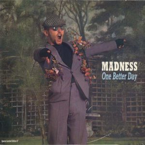 NuttySounds.com - Madness – One Better Day – (12″) – (UK)