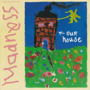 NuttySounds.com - Madness – Our House – (7″, Single, Ltd) – (Australia)