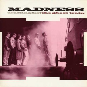 NuttySounds.com - Madness – (Waiting For) The Ghost-Train – (12″) – (UK)