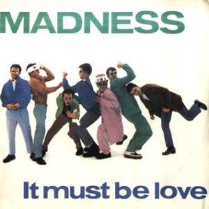 NuttySounds.com - Madness – It Must Be Love – (7″, Single) – (Italy)