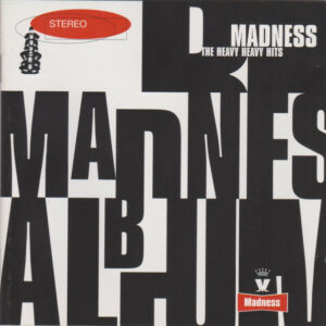 NuttySounds.com - Madness - The Heavy Heavy Hits - (CD, Comp) - (Europe)