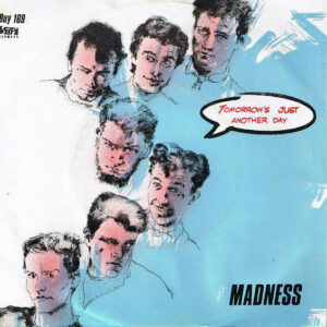 NuttySounds.com - Madness - Tomorrow's Just Another Day - (7", Single) - (Scandinavia)