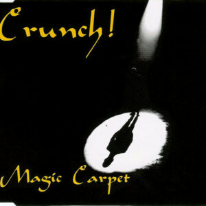 NuttySounds.com - Crunch! - Magic Carpet - (CD, Single) - (UK)