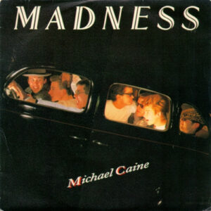 NuttySounds.com - Madness - Michael Caine - (7", Single) - (Spain)