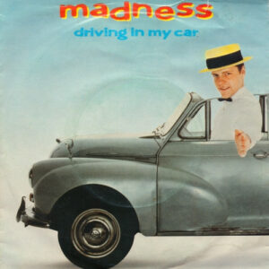 NuttySounds.com - Madness - Driving In My Car - (7", Single, Pos) - (UK)