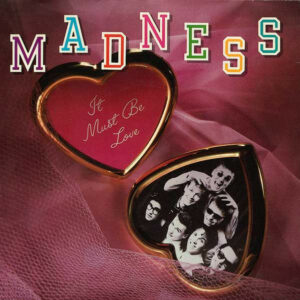 NuttySounds.com - Madness - It Must Be Love - (7", Single) - (US)