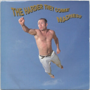 NuttySounds.com - Madness - The Harder They Come - (7", Single, Pap) - (UK)