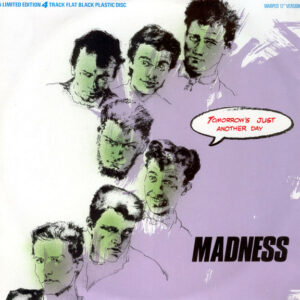 NuttySounds.com - Madness - Tomorrow's Just Another Day (Warped 12" Version) - (12", Ltd, RP) - (UK)