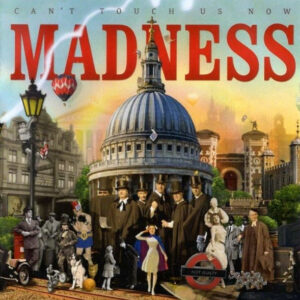 NuttySounds.com - Madness - Can't Touch Us Now - (CDr, Album, Promo) - (UK & Europe)